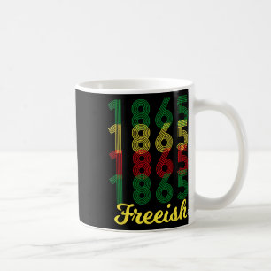 Freeish Since 1865 African American Black Pride Coffee Mug