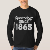 Freeish Since 1865 Black History Month Pride Prote