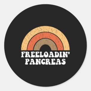 Freeloadin Pancreas Fun Type 1 Diabetes Diabetic G Classic Round Sticker