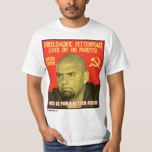 Freeloading Fetterman T-Shirt (Front)