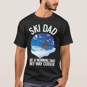 Freeriding Alpine Skiing Ski Dad  1 T-Shirt