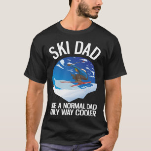 Freeriding Alpine Skiing Ski Dad T-Shirt