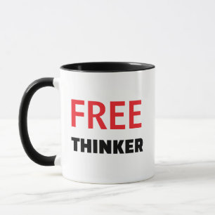 Freethinker Quote Mug - Custom Personalized Gift