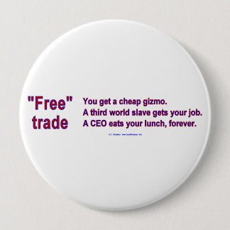 FreeTradeGizmo 4 Inch Round Button