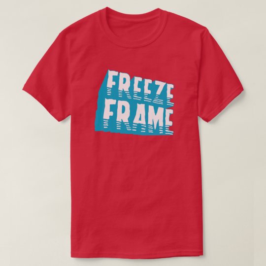 Freeze Frame Retro Typography Graphic Pop Culture T-Shirt