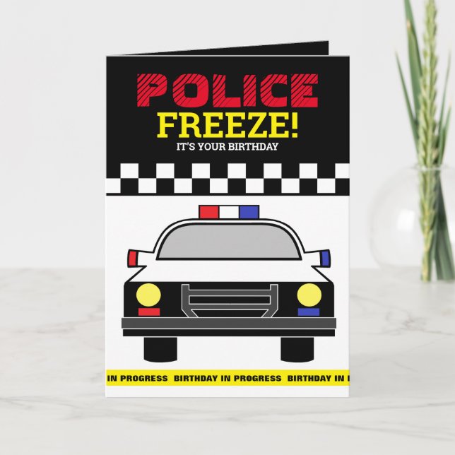 Freeze! Police Officer Birthday Card (Front)