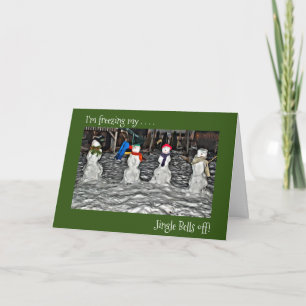 Freezing My Jingle Bells Off Snow People Holiday Card