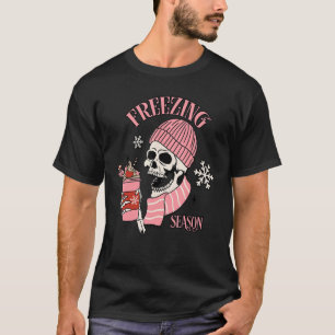 Freezing Season  Skeleton Drinking Coffee T-Shirt