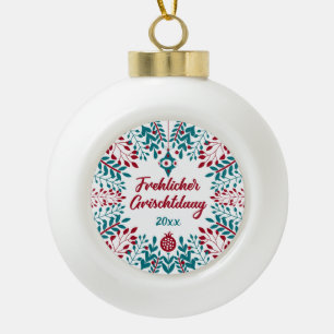 Frehlicher Grischtdaag, Pennsylvania Dutch Xmas Ceramic Ball Christmas Ornament