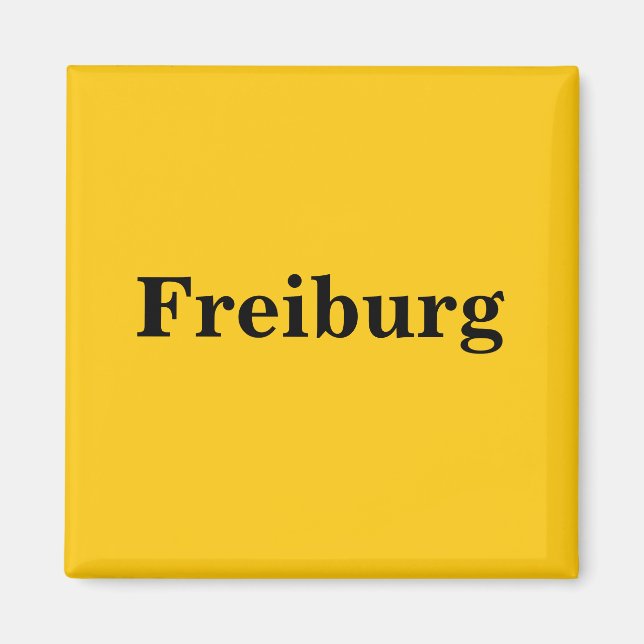 Freiburg Magnet Schild Gold Gleb (Devant)