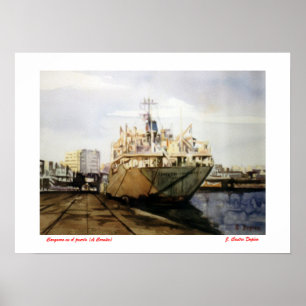 Freight at the port (A Coruña) Poster