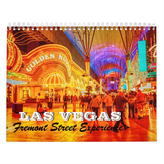 Fremont Street Experience Las Vegas Calendar (Cover)