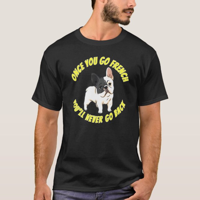French Bulldog And Frenchie T-Shirt (Front)
