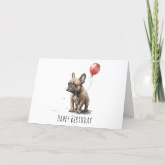French Bulldog Birthday Card - Frenchie Card 