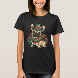 French Bulldog Cinco De Mayo Mexican Sombrero Fies T-Shirt