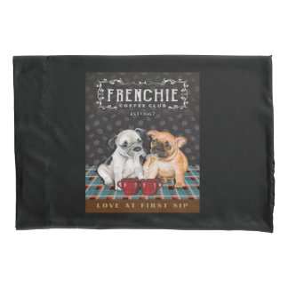 French Bulldog Coffee Club Pillowcase