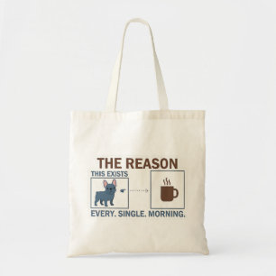 French Bulldog Coffee Reason Infographic Funny Dog Tote Bag