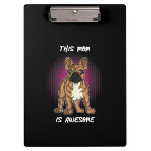 French Bulldog Cute Gifts Women Men Kids Clipboard