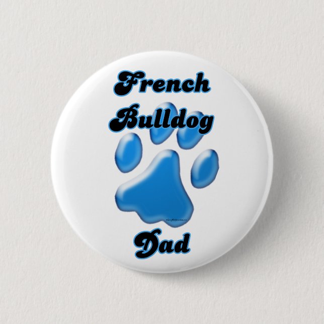 French Bulldog Dad Blue Pawprint - Button (Front)