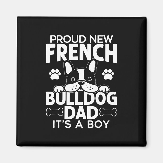 French Bulldog Dad Dog Dad  Magnet (Front)
