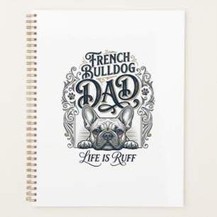 French Bulldog Dad Life Is Ruff Vintage Shirt Desi Planner