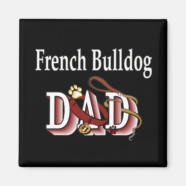 french bulldog dad Magnet (Front)