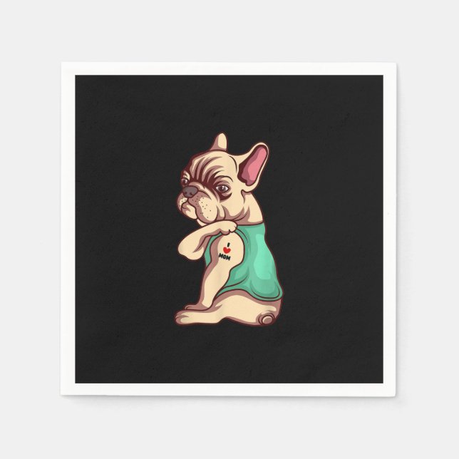 french bulldog dog i love mom tattoo lover gift napkin (Front)