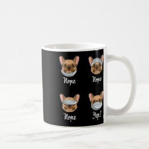 French Bulldog Dog Mask Bulldogs Coffee Mug