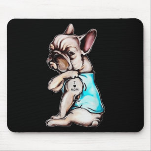 French Bulldog Dog Tattoo I Love Mom Mothers Day L Mouse Pad