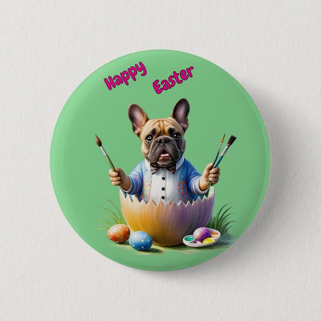 French Bulldog Egg Easter French Bulldog 2 Inch Round Button (Front)