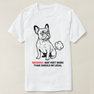 French Bulldog Fart Warning T-Shirt