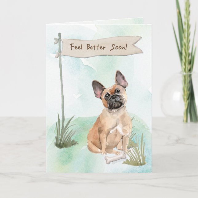 French Bulldog Feel Better After Surgery to Dog Card (Front)
