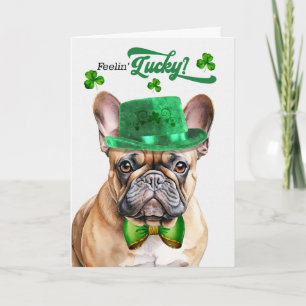 French Bulldog Feelin' Lucky St Patrick's Day Holiday Card