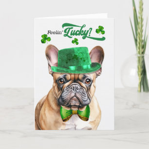 French Bulldog Feelin' Lucky St Patrick's Day Holiday Card