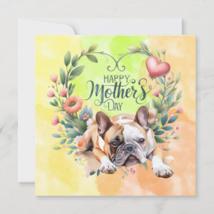 French Bulldog for Mother's Day with flowers Holiday Card