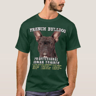 French Bulldog Frenchie Brindle Professional Human T-Shirt