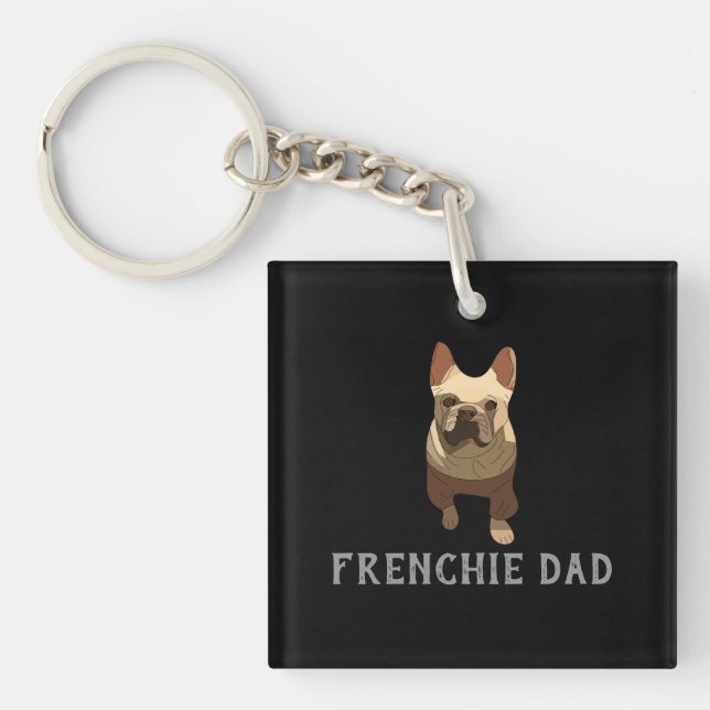 French Bulldog, Frenchie Dad Keychain (Front)
