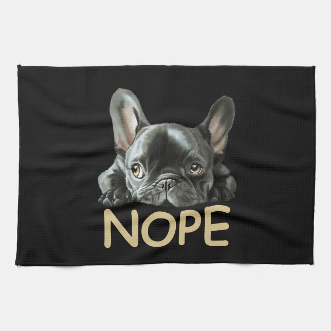 French Bulldog | Frenchie Nope Gifts Kitchen Towel (Horizontal)