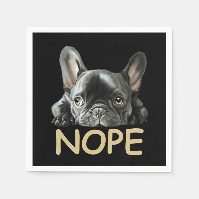 French Bulldog | Frenchie Nope Gifts Napkin (Front)