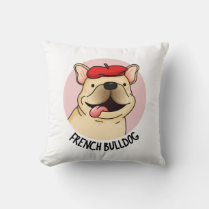 French Bulldog Funny Dog Pun Throw Pillow
