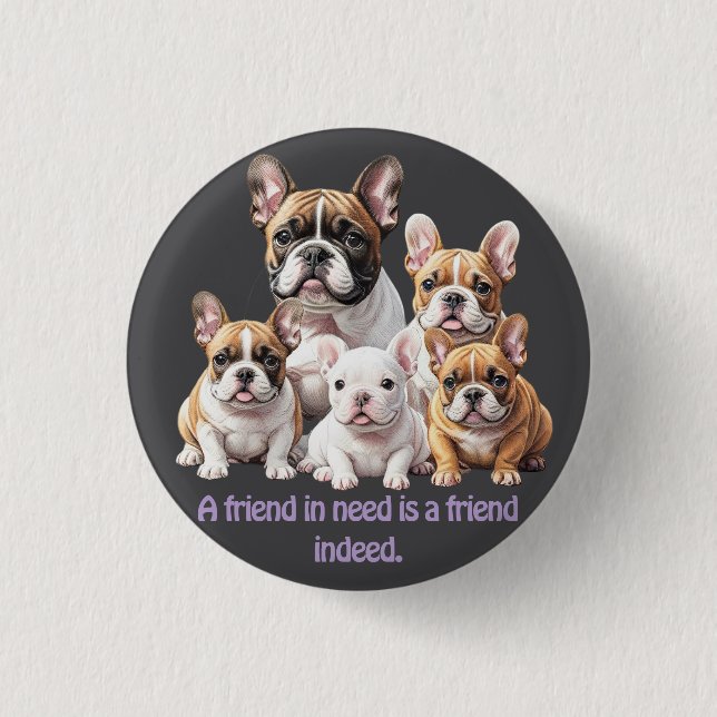 French Bulldog funny friends Bulldogs 1 Inch Round Button (Front)