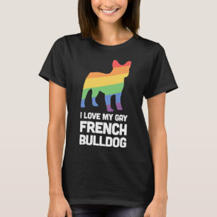 French Bulldog Funny Gay Dog Lgbt Pride T-Shirt