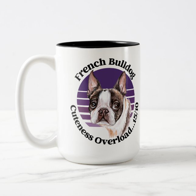 French Bulldog funny quote Two-Tone Coffee Mug (Left)