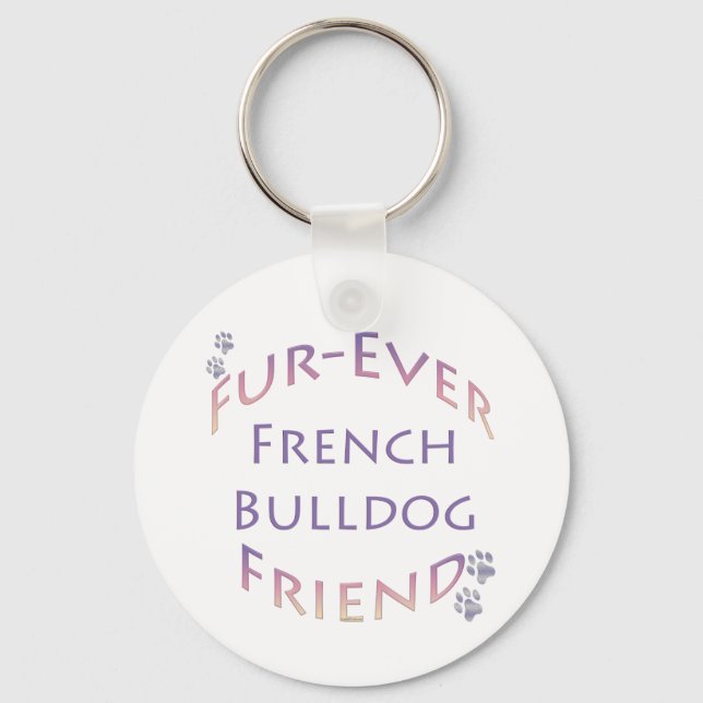 French Bulldog Furever Keychain (Front)