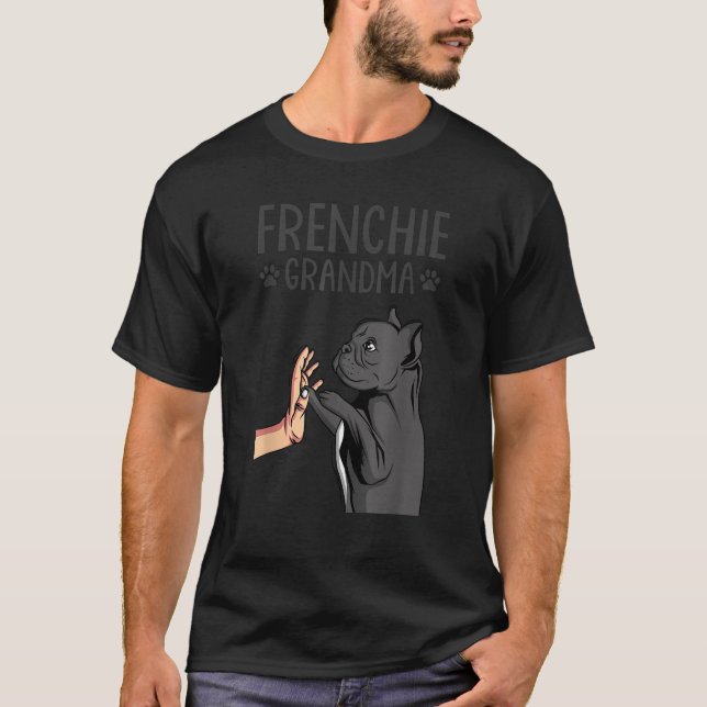 French Bulldog Grandma Frenchie Dog Lover Womens  T-Shirt (Front)