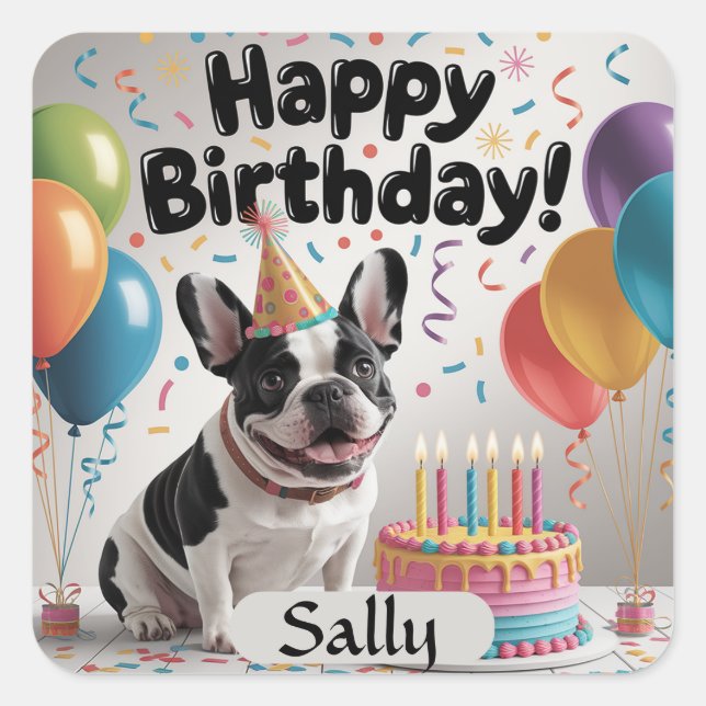French Bulldog Happy Birthday Square Sticker (Front)