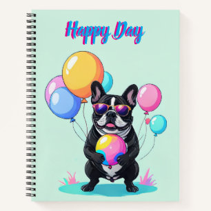 French Bulldog Happy Day Französische Bulldogge  Notebook