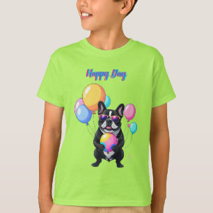 French Bulldog Happy Day Französische Bulldogge T-Shirt