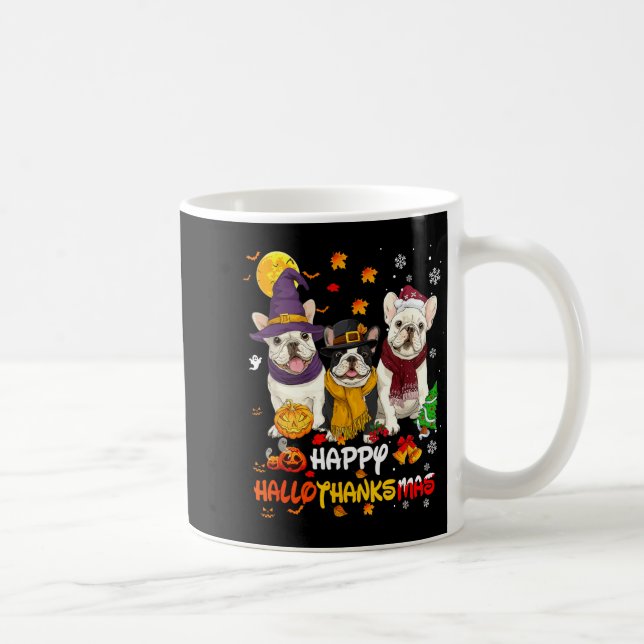 French Bulldog Happy Hallothanksmas Dog Lover Chri Coffee Mug (Right)