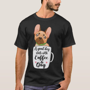 French Bulldog in a coffee cup dog mom  T-Shirt